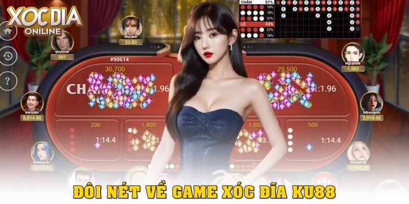 Đôi nét về Xóc Đĩa Ku88