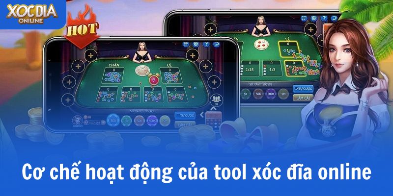 Cơ chế hoạt động chính xác của tool xóc đĩa online