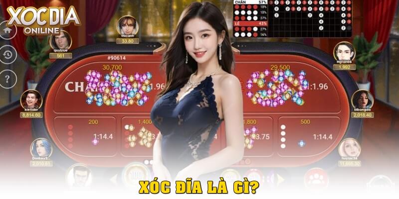 Xóc đĩa là gì?