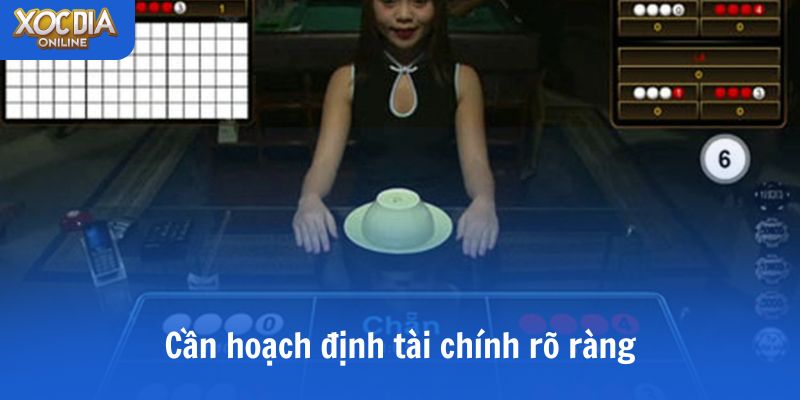 Không vung tiền nhiều vào trò chơi, hoạch định rõ ràng